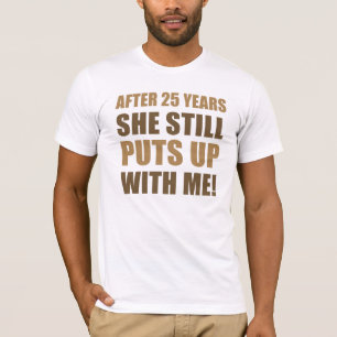 25e Jubileum Humor voor mannen T-shirt