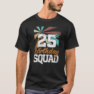25e Man op het vogelplein Retro Vrouwen 25 jaar ou T-shirt