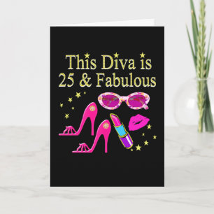 25E VERJAARDAG FABULOUS DIVA DESIGN KAART