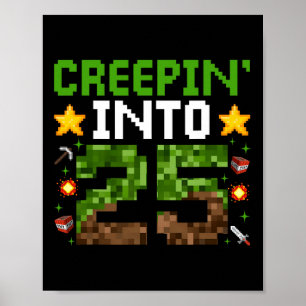 25e verjaardag Gamer Pixel Creepin 'Into 25 Video  Poster