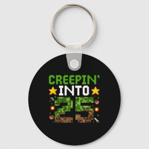 25e verjaardag Gamer Pixel Creepin 'Into 25 Video  Sleutelhanger