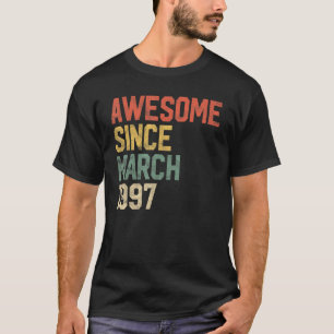 25e verjaardag Geweldige sinds maart 1997 25 jaar T-shirt