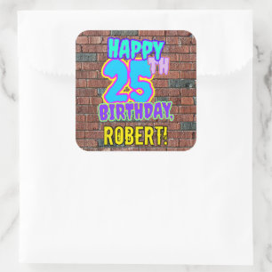 25e verjaardag - Leuk, Urban Graffiti geïnspireerd Vierkante Sticker