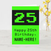 25e verjaardag: Nerdy / Geeky Style "25" en naam Kaart (Gele Bloem)