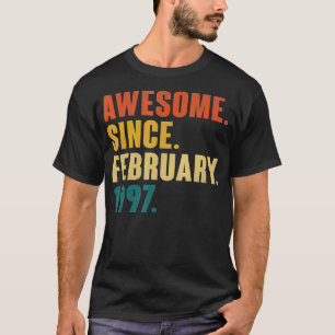 25th Birthday Gift 25 Year Old Awesome Since Febru T-shirt