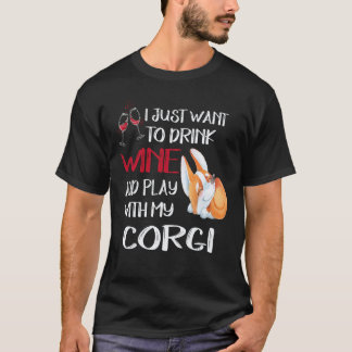 26 Ik wil gewoon wijn drinken Corgi T-shirt