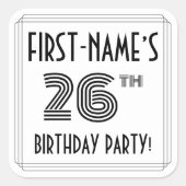 26e verjaardag: Art Deco Style + aangepaste naam Vierkante Sticker (Voorkant)