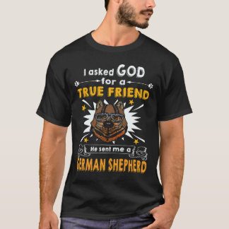 27 Ik vraag God om een echte vriend Hij stuurde me T-shirt