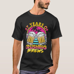 27 jaar kruiperij Retro 80s 90s bier 27th T-shirt