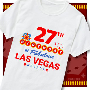 27e Verjaardag Las Vegas Welkomstbord Feest Team T-shirt