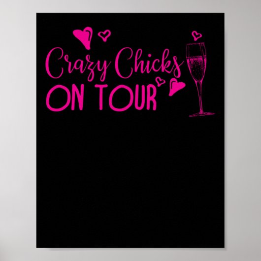 28.Funny Bachelorette Party Crazy Chicks on Tour.p Poster (Voorkant)