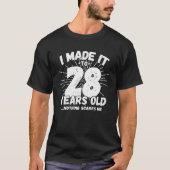28 Jaar Oud Sarcastisch Meme Grappig 28e Verjaarda T-shirt (Voorkant)