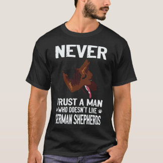 28 Vertrouw een man die geen Duitse Herdershonden  T-shirt