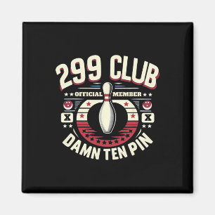 299 Club Officieel Lid Volwassen Humor Grappig Ten Magneet