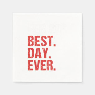 29 feb. Beste dag ooit 29 februari Gift Servet
