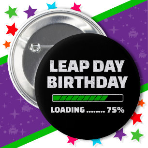 29 februari schrikkelverjaardag 75% aan het laden  ronde button 5,7 cm