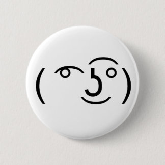 (% 2 0͡ % 2 0͜ ʖ͡°) dat één kreupele emotie ronde button 5,7 cm