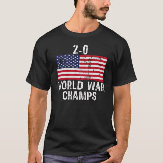 2-0 WORLD WAR CHAMPS T-SHIRT