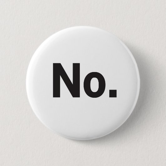 2.25" Button: No.  Ronde Button 5,7 Cm (Voorkant)