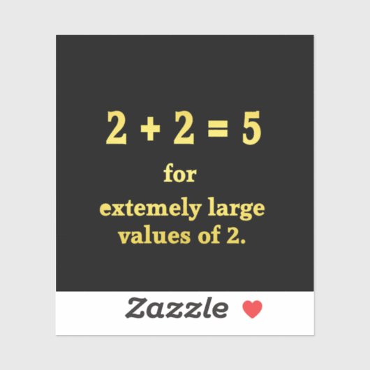 2 + 2 = 5 Grappige Wiskunde grap Sticker (Vel)