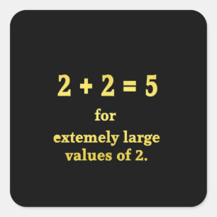 2 + 2 = 5 Grappige Wiskunde Grap Vierkante Sticker