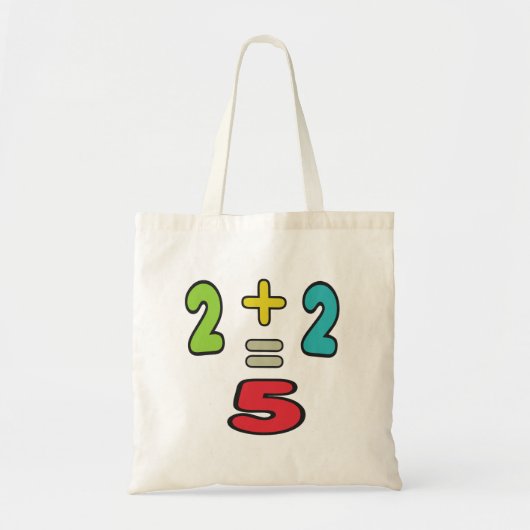 2+2=5 TOTE BAG (Voorkant)