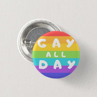 2,50 Cm 'Gay All Day' Arc-en-ciel LGBT+ Fierté Badge rond