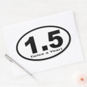 2,5 Kilomètres Deux Fois Par An ! Autocollant (Enveloppe)