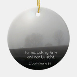 2 Corinthians 5:7 Keramisch Ornament