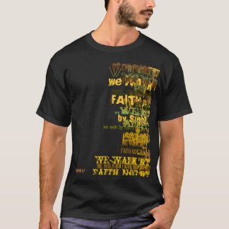 2 Corinthians 5:7 T-shirt