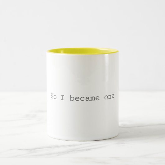 2 Couleurs Ainsi je suis devenu une tasse (Centre)