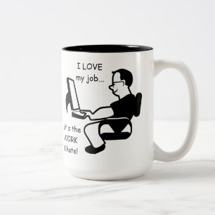 2 Couleurs Amour drôle d'I mon travail mais tasse