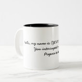 2 Couleurs Bonjour, mon nom est tasse personnalisable (Devant gauche)