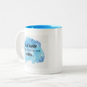 2 Couleurs Écrivez juste la conception de tasse (Devant gauche)