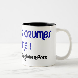 2 Couleurs GARDEZ VOS MIETTES OUTRE DE MOI ! grande tasse à