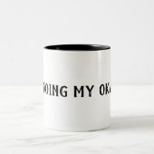 2 Couleurs Je fais ma tasse d'Okayest (Centre)