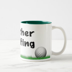 2 Couleurs Je jouerais au golf plutôt la tasse