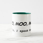 2 Couleurs Je parle la tasse drôle de citation de vache (Centre)