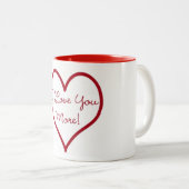 2 Couleurs Je t'aime plus de tasse (Devant droit)