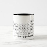 J'utilise cette tasse périodiquement science table