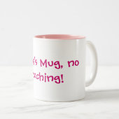 2 Couleurs La tasse d'Emma, aucun contact ! (Devant droit)