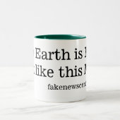 2 Couleurs La terre est plate.  Juste comme cette tasse (Centre)