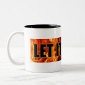2 Couleurs LAISSEZ LUI BRÛLER ! Tasse de café (Gauche)