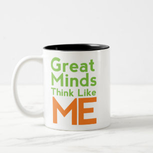 2 Couleurs Le grand esprit pensent comme moi la tasse de café