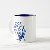 2 Couleurs Les chiens sont mon peuple préféré tasse aux accen (Devant gauche)