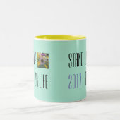 2 COULEURS LEVEZ-VOUS POUR LA TASSE 2017 DE LA VIE (Centre)