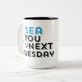 2 Couleurs Mer vous mardi prochain tasse de café (Devant gauche)