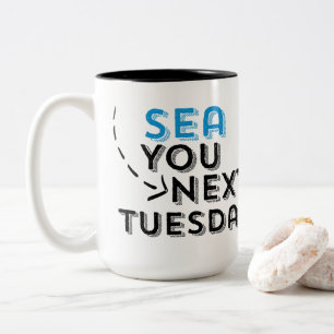 2 Couleurs Mer vous mardi prochain tasse de café