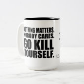 2 Couleurs Mise à mort vous-même : Tasse mousseuse (Devant gauche)