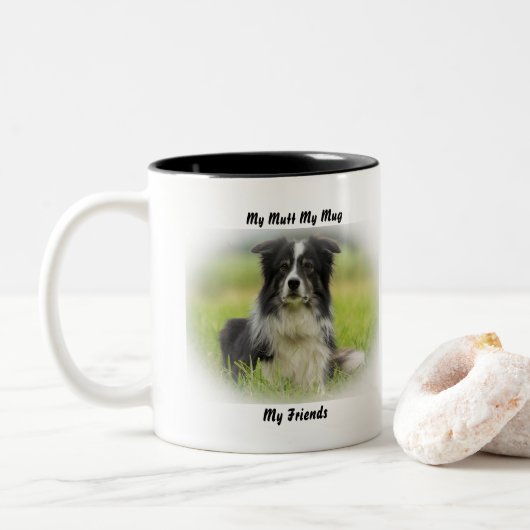 2 Couleurs Mon clébard ma tasse mes amis. (Avec donut)